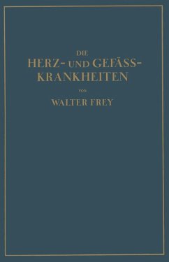 Die Herz- und Gefäss-Krankheiten (eBook, PDF) - Frey, Walther