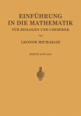 Einführung in die Mathematik für Biologen und Chemiker (eBook, PDF) Einführung in die Mathematik für Biologen und Chemiker (eBook, PDF)