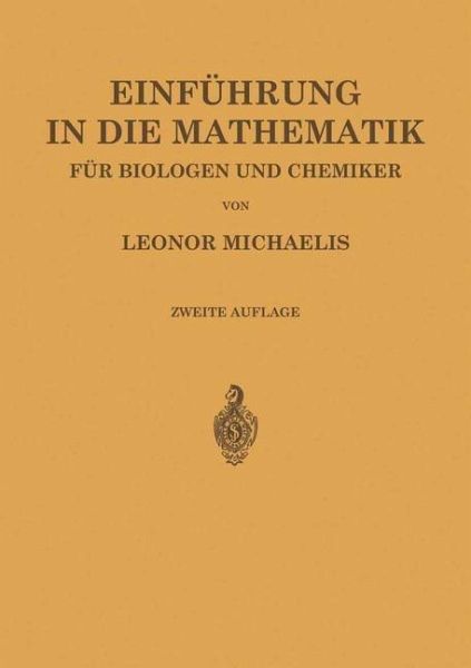 Einführung in die Mathematik für Biologen und Chemiker (eBook, PDF) Einführung in die Mathematik für Biologen und Chemiker (eBook, PDF)