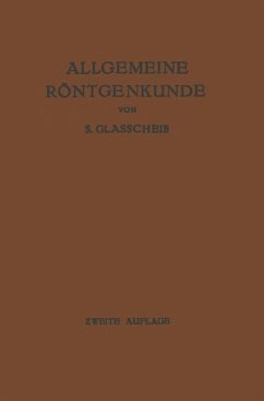 Allgemeine Röntgenkunde (eBook, PDF) - Glasscheib, Samuel