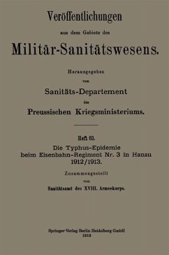 Die Typhus-Epidemie beim Eisenbahn-Regiment Nr. 3 in Hanau 1912/1913 (eBook, PDF) - Loparo, Kenneth A.