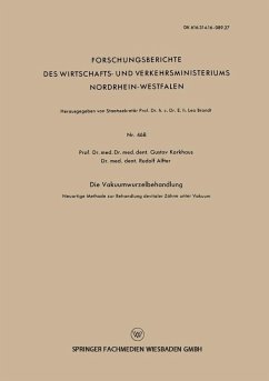 Die Vakuumwurzelbehandlung (eBook, PDF) - Korkhaus, Gustav