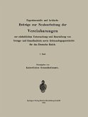 Experimentelle und kritische Beiträge zur Neubearbeitung der Vereinbarungen zur einheitlichen Untersuchung und Beurteilung von Nahrungs- und Genußmitteln sowie Gebrauchsgegenständen für das Deutsche Reich (eBook, PDF)