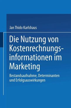 Die Nutzung von Kostenrechnungsinformationen im Marketing (eBook, PDF) - Karlshaus, Jan Thido