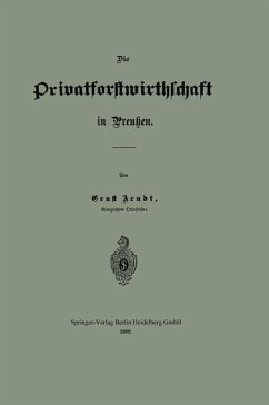 Die Privatforstwirthschaft in Preußen (eBook, PDF) - Arndt, Ernst