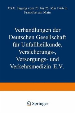 Verhandlungen der Deutschen Gesellschaft für Unfallheilkunde Versicherungs-, Versorgungs- und Verkehrsmedizin E.V. (eBook, PDF) - Loparo, Kenneth A.; Rehn, Jörg