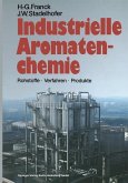 Industrielle Aromatenchemie (eBook, PDF)