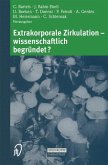 Extrakorporale Zirkulation - wissenschaftlich begründet? (eBook, PDF)
