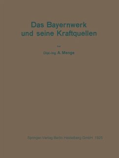 Das Bayernwerk und seine Kraftquellen (eBook, PDF) - Menge, A.