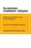 Die cerebralen Anfallsleiden - Epilepsien (eBook, PDF)