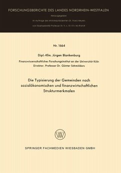 Die Typisierung der Gemeinden nach sozialökonomischen und finanzwirtschaftlichen Strukturmerkmalen (eBook, PDF) - Blankenburg, Jürgen