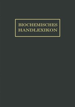 Biochemisches Handlexikon (eBook, PDF) - Dalmer, O.; Klänhardt, F.; Küster, William; Thannhauer, S. J.; Zemplén, Géza