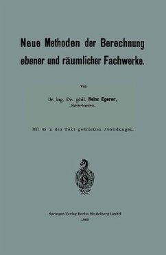 Neue Methoden der Berechnung ebener und räumlicher Fachwerke (eBook, PDF) - Egerer, Heinz