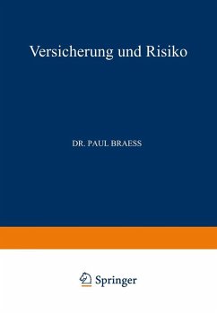 Versicherung und Risiko (eBook, PDF) - Braess, Paul