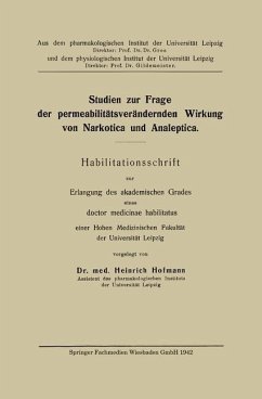 Studien zur Frage der permeabilitätsverändernden Wirkung von Narkotica und Analeptica (eBook, PDF) - Hofmann, Heinzel