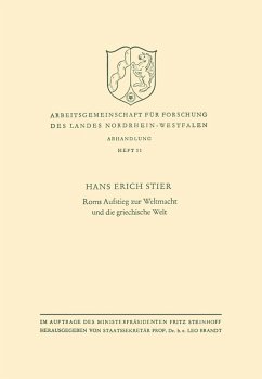 Roms Aufstieg zur Weltmacht und die griechische Welt (eBook, PDF) - Stier, Hans Erich