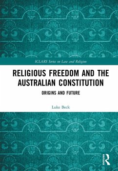 Religious Freedom and the Australian Constitution (eBook, PDF) - Beck, Luke