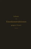 Schutz von Eisenkonstruktionen gegen Feuer (eBook, PDF)