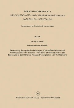 Cover Berechnung der optimalen Leistungen, Kraftstoffverbräuche und Wirkungsgrade von Einkreis-Turbolader-Strahltriebwerken am Boden und in der Höhe bei Fluggeschwindigkeiten von 0-2000 km/h (eBook, PDF)