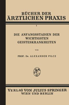 Cover Die Anfangsstadien der Wichtigsten Geisteskrankheiten (eBook, PDF)