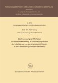 Die Anwendung von Methoden zur Standortbestimmung im Entscheidungsprozeß der Lokalisierung von Versorgungseinrichtungen in den Gemeinden (Nordrhein-Westfalens) (eBook, PDF)