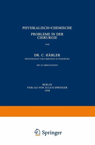 Physikalisch-Chemische Probleme in der Chirurgie (eBook, PDF)