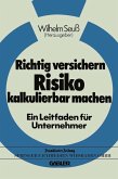 Richtig versichern - Risiko kalkulierbar machen (eBook, PDF)