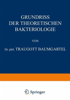 Grundriss der Theoretischen Bakteriologie (eBook, PDF) - Baumgärtel, Traugott