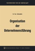 Organisation der Unternehmensführung (eBook, PDF)