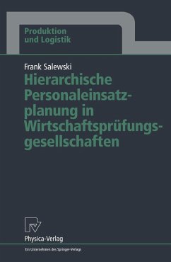 Hierarchische Personaleinsatzplanung in Wirtschaftsprüfungsgesellschaften (eBook, PDF) - Salewski, Frank