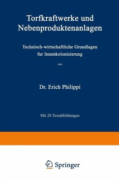 Torfkraftwerke und Nebenproduktenanlagen (eBook, PDF) - Philippi, Erich