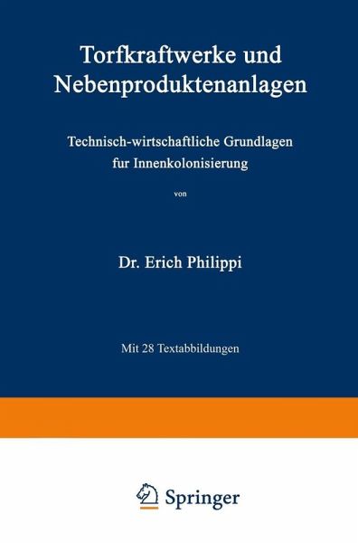 Torfkraftwerke und Nebenproduktenanlagen (eBook, PDF) Torfkraftwerke und Nebenproduktenanlagen (eBook, PDF)