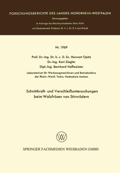 Schnittkraft- und Verschleißuntersuchungen beim Walzfräsen von Stirnrädern (eBook, PDF) - Opitz, Herwart