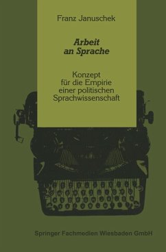 Arbeit an Sprache (eBook, PDF) - Januschek, Franz