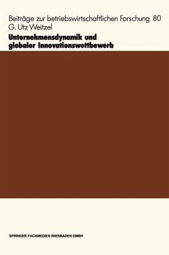 Unternehmensdynamik und globaler Innovationswettbewerb (eBook, PDF) - Weitzel, G. Utz