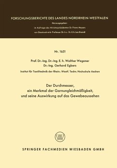 Der Durchmesser, ein Merkmal der Garnungleichmäßigkeit, und seine Auswirkung auf das Gewebeaussehen (eBook, PDF) - Wegener, Walther
