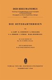 Die Osteoarthrosen (eBook, PDF) Die Osteoarthrosen (eBook, PDF)