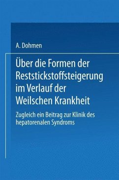 Über die Formen der Reststickstoffsteigerung im Verlauf der Weilschen Krankheit (eBook, PDF) - Dohmen, Arnold