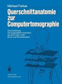 Querschnittanatomie zur Computertomographie (eBook, PDF)