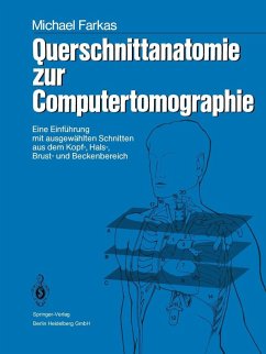 Querschnittanatomie zur Computertomographie (eBook, PDF) - Farkas, Michael