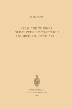 Cover Versuche zu Einer Geisteswissenschaftlich Fundierten Psychiatrie (eBook, PDF)