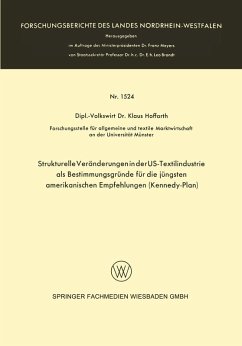 Strukturelle Veränderungen in der US-Textilindustrie als Bestimmungsgründe für die jüngsten amerikanischen Empfehlungen (Kennedy-Plan) (eBook, PDF) - Hoffarth, Klaus