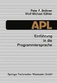 Einführung in die Programmiersprache APL (eBook, PDF)
