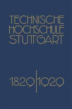 Festschrift der Technischen Hochschule Stuttgart (eBook, PDF) - Grammel, Richard