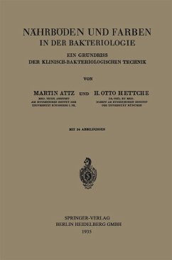 Nährböden und Farben in der Bakteriologie (eBook, PDF) - Attz, Martin; Hettche, H. Otto