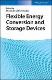 Flexible Energy Conversion and Storage Devices (eBook, ePUB)