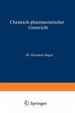 Chemisch-pharmaceutischer Unterricht (eBook, PDF)