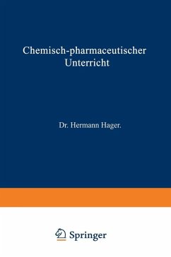 Chemisch-pharmaceutischer Unterricht (eBook, PDF) - Hager, Hermann