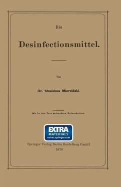 Die Desinfectionsmittel (eBook, PDF) - Mierzianski, Stanislaus