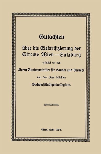 Gutachten über die Elektrifizierung der Strecke Wien -Salzburg (eBook, PDF)